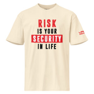 Risk is Your Security in Life (White, Limited Edition)